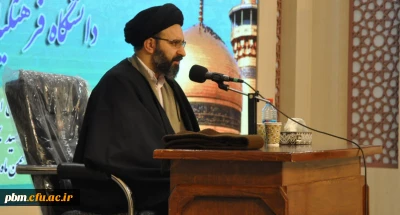 مسئول نهاد نمایندگی مقام معظم رهبری در دانشگاه فرهنگیان: 

سرپرستان الگوهای دانشجویان هستند 
