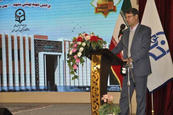 برگزاری آیین آغاز احداث ساختمان موزه و پژوهش سرای پردیس شهید بهشتی مشهد